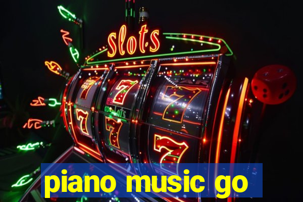 piano music go-jogos edm piano